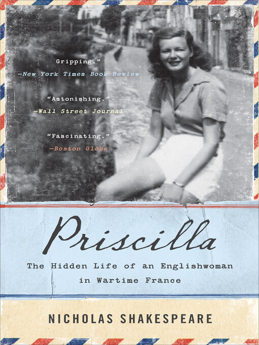 Title details for Priscilla by Nicholas Shakespeare - Wait list